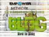 How To Blog – WordPress Blogs Are Great But Empower Network Blogs Better?