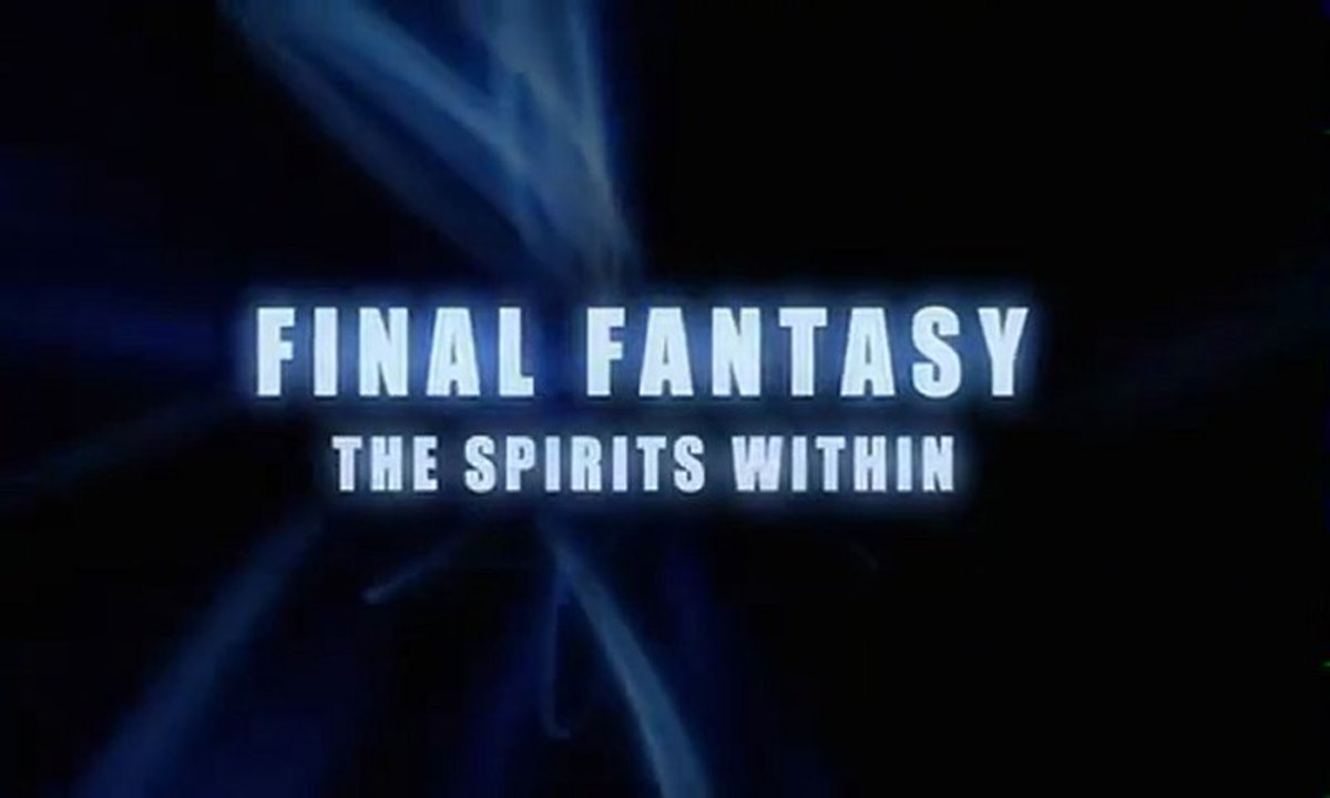 Final Fantasy : Les Creatures de L'Esprit (2001) - Bande Annonce / Trailer [VF-HQ]