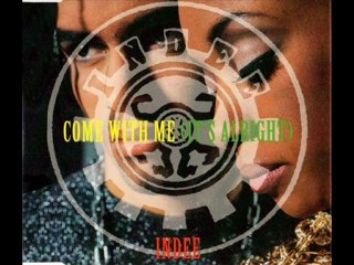 Indee - Come With Me (It's Alright) (Radio Live-Version).