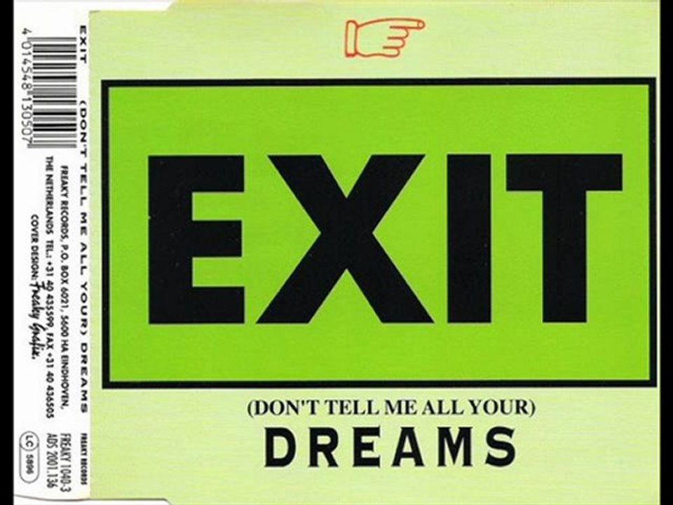 Exit - (Don't Tell Me All Your) Dreams (Frankfurt Edit)