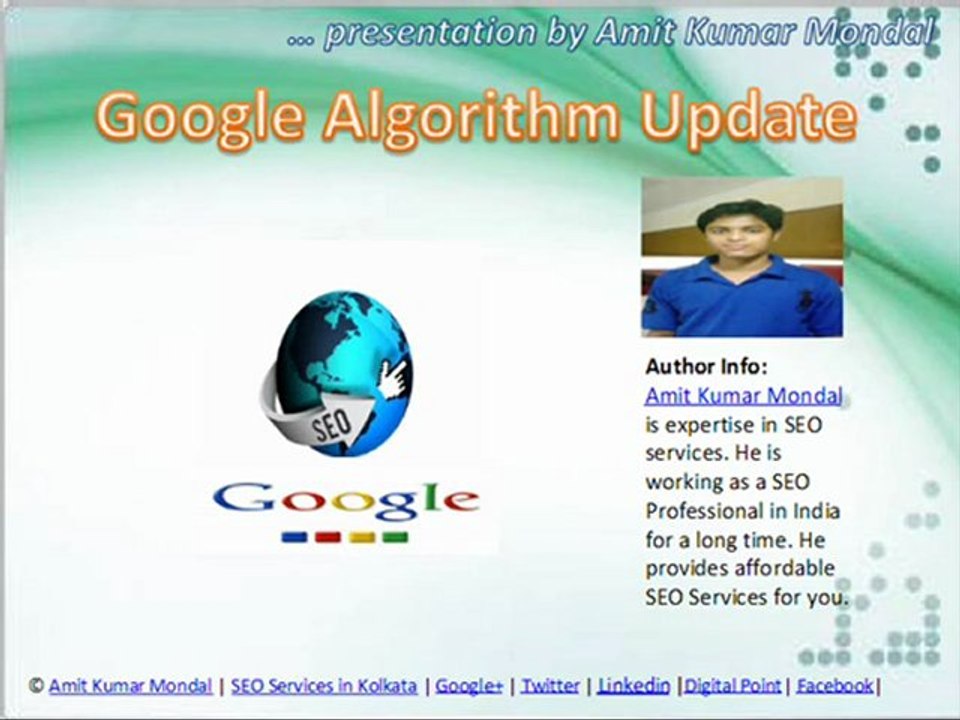 Google Algorithm Update Presentation Video By Amit Kumar Mondal