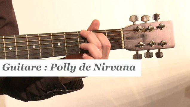 Cours guitare : jouer Polly de Nirvana à la guitare - HD