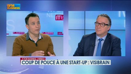 Chroniques / Coup de pouce à une start-up : Visibrain - 2 février - IT for business l'hebdo 4/4