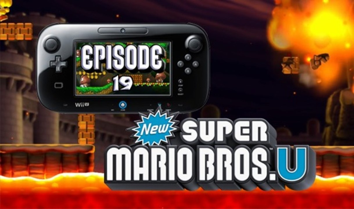 [WT] New Super Mario Bros U - Episode #19