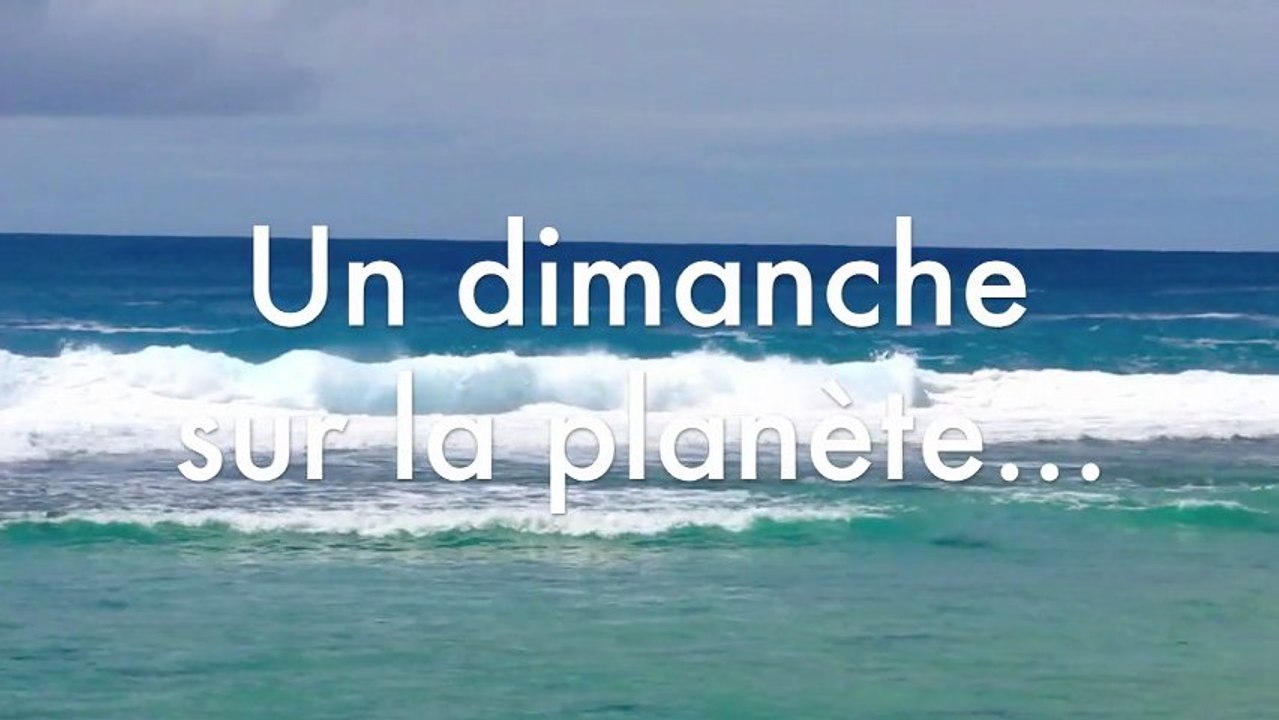 Un autre dimanche sur la planète