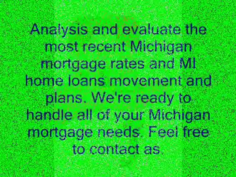 Michigan mortgage- View and compare the latest Michigan mortgage rates and MI home loan trends and charts,
