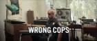 Wrong Cops - Rough Preview - Quentin Dupieux aka mr Oizo