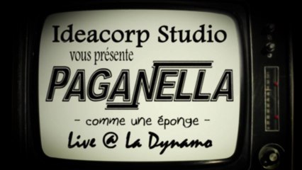 Paganella - Comme une éponge (Live @ La Dynamo)