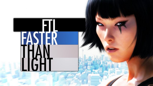 FTL - Speedrun de Mirror's Edge, morceaux choisis