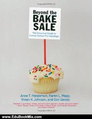 Education Book Review: Beyond the Bake Sale: The Essential Guide to Family/school Partnerships by Anne T. Henderson