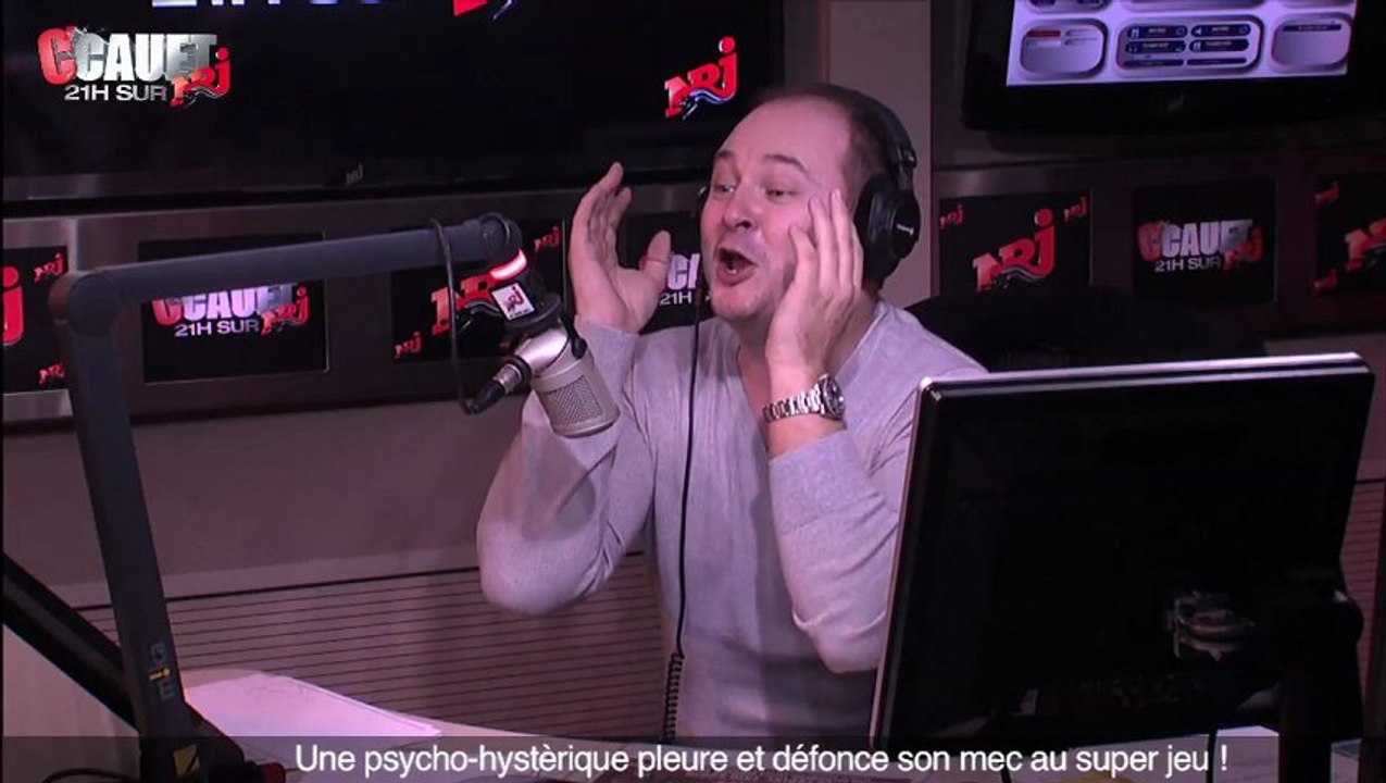 Une psycho-hystérique pleure et défonce son mec au super jeu ! - C'Cauet sur NRJ