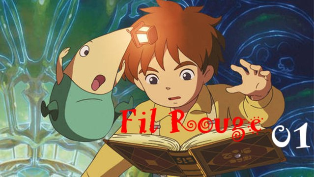 (Fil Rouge) Ni no Kuni : La Vengeance de la Sorcière Céleste (Part 1) (PS3)
