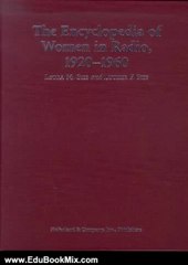 Education Book Review: The Encyclopedia of Women in Radio, 1920-1960 by Leora M. Sies, Luther F. Sies