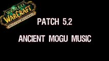 Musiques Patch 5.2 : ancêtres Mogu