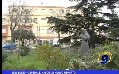 Bisceglie | Ospedale, nasce un nuovo reparto