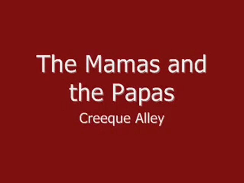 The Mamas and the Papas - Creeque Alley with Lyrics