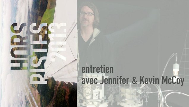 Entretien avec Jennifer et Kevin McCoy autour de Hors Pistes 2013 - cycle du 18 janvier 2013 au 3 février 2013
