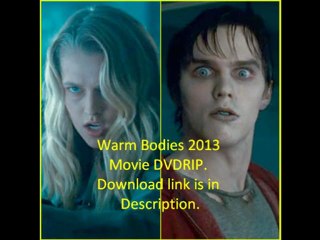Warm Bodies 2013 Movie DVDRIP DOWNLOAD