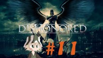 Dishonored [11] Adieu Bo-Boyle !