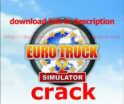 Euro Truck Simulator 2 v1.3 patch + crack by TiMO (MEDIAFIRE LINK)