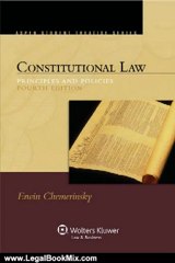 Legal Book Review: Constitutional Law: Principles and Policies, 4th Edition (Aspen Student Treatise Series) by Erwin Chemerinsky