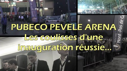 TREVOX: Pubéco Pévèle Aréna les coulisses d'une inauguration réussie.