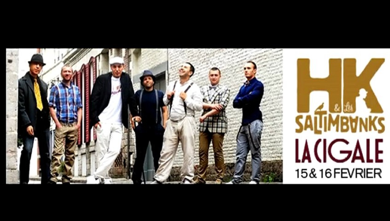 HK & les Satimbanks - Episode 01 - Be There Or Be Square