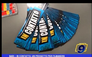 Bari | In contatto, un progetto per Filmakers
