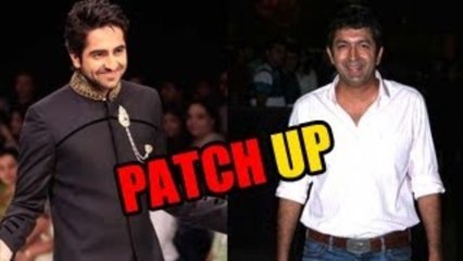 Ayushmann Khurana and Kunal Kohli Patch Up !