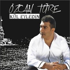 Özcan Türe - Yaraliyim Degme Bana
