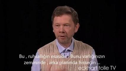 Eckhart Tolle An-Varlık-Farkındalık