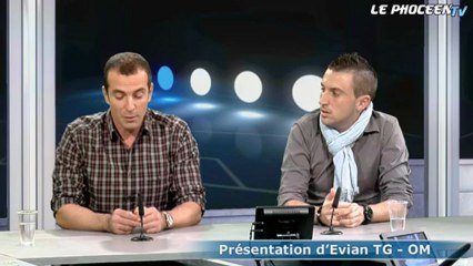 Talk - Partie 3 : avant Evian-OM