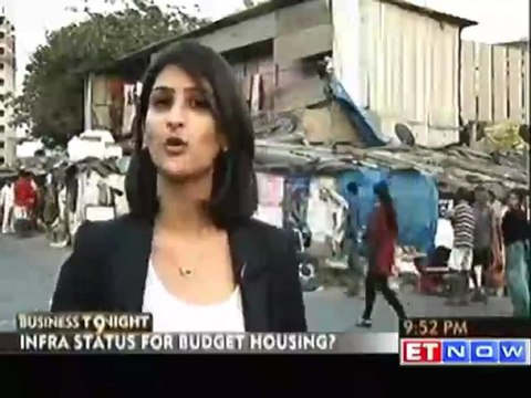 Housing sector boost Infra status for budget housing