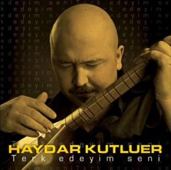 Haydar Kutluer-Musa Eroglu(Duet) - Terk edeyim seni