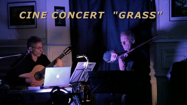 Ciné concert Grass - Joan Melchior Claret et Pascal Thorel
