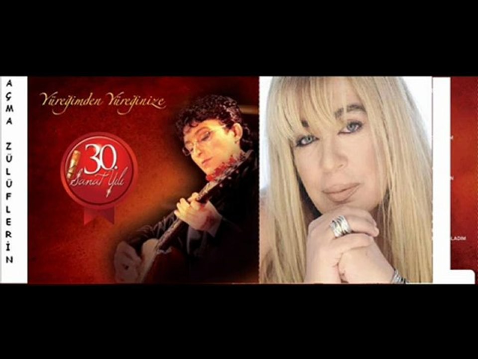 Güler Duman _ Zerrin Özer - Açma Zülüflerin