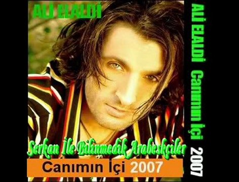 Ali Elaldı - Canımın İçi