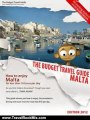 Travelling Book Review: How To Enjoy Malta For Less Than 10 Euros Per Day (BUDGET TRAVEL GUIDE) by Jason Taylor, Lisa Taylor