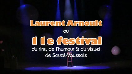 Laurent Arnoult au Festival du rire 2013