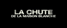 La Chute de la Maison Blanche - Bande-Annonce / Trailer [VOST|HD1080p]