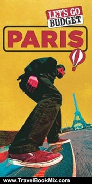 Traveling Book Review: Let's Go Budget Paris: The Student Travel Guide by Inc. Harvard Student Agencies