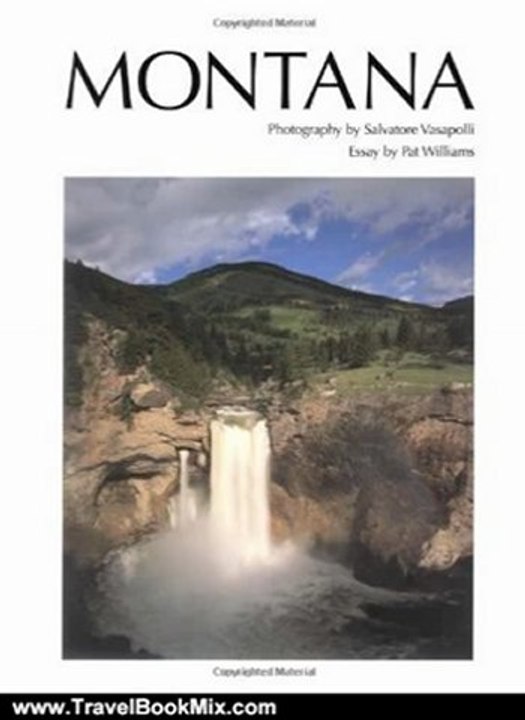 Travelling Book Review: Montana (Revised) by Salvatore Vasapolli, Pat Williams