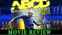 ABCD (Anybody Can Dance) Movie Review