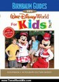 Traveling Book Summary: Birnbaum's Walt Disney World for Kids 2013 by Birnbaum travel guides