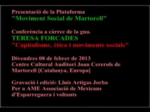Teresa Forcades - Capitalisme, ètica i moviments socials (2) [Martorell 08.02.2013]