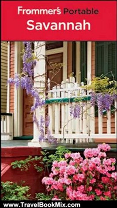 Travel Book Summary: Frommer's Portable Savannah by Darwin Porter, Danforth Prince