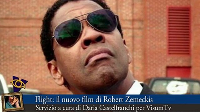 Flight - Il nuovo film di Robert Zemeckis-
