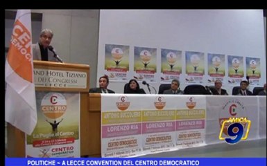 Politiche | A Lecce Convention del Centro Democratico