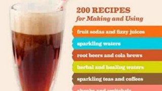 Food Book Summary: Homemade Soda: 200 Recipes for Making & Using Fruit Sodas & Fizzy Juices, Sparkling Waters, Root Beers & Cola Brews, Herbal & Healing Waters, ... & Floats, & Other Carbonated Concoctions by Andrew Schloss