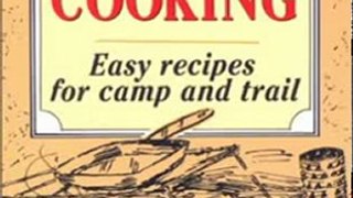 Food Book Reviews: Camp Cooking: A Backpacker's Pocket Guide by Bill and Jo McMorris